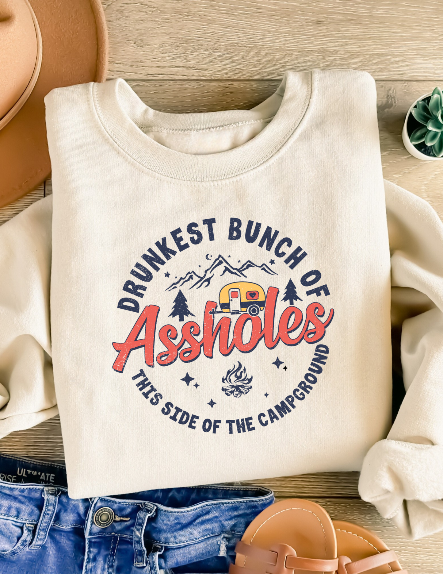 Drunkest Bunch of A**holes Crewneck or Hoodie