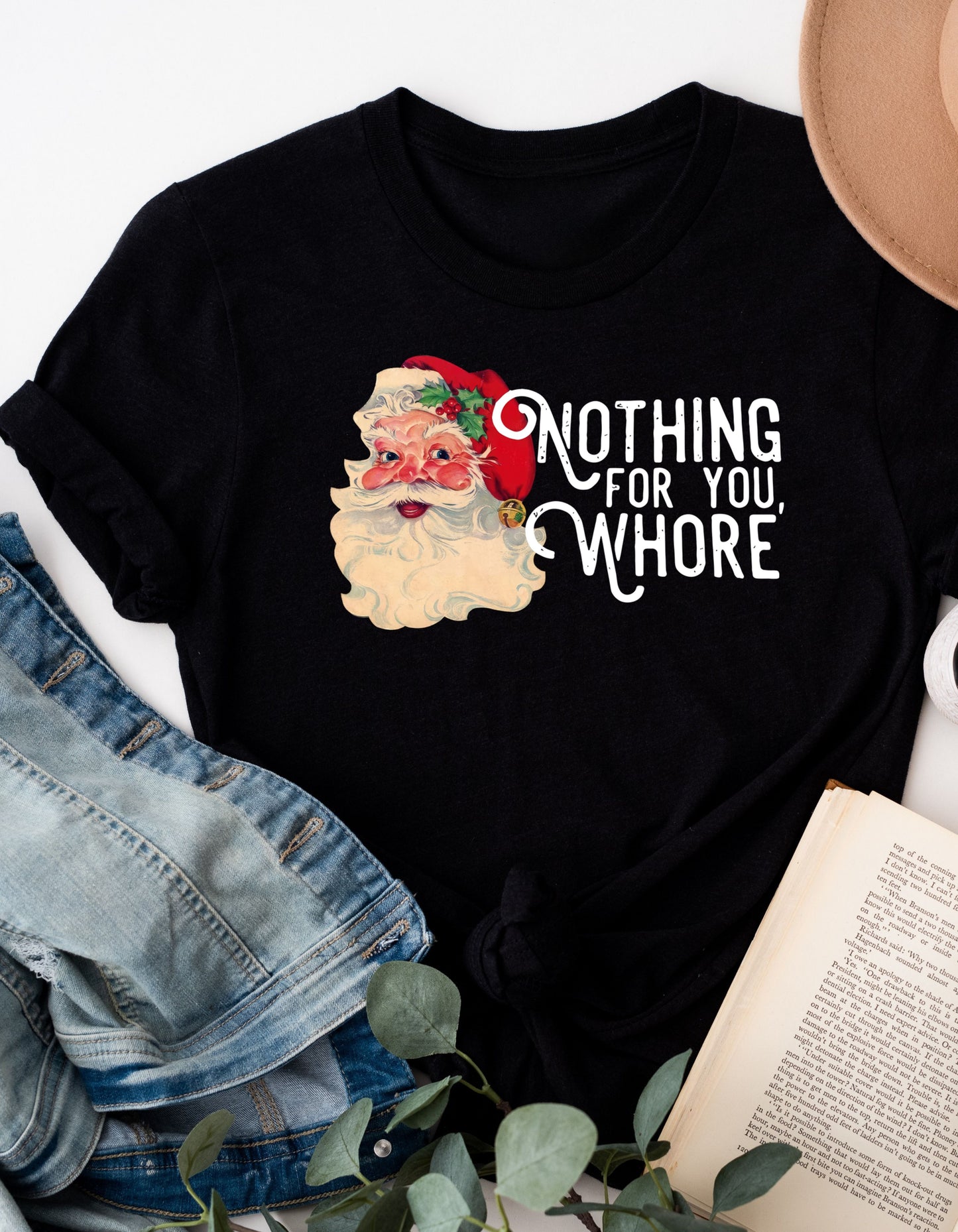 Nothing For You Wh*Re