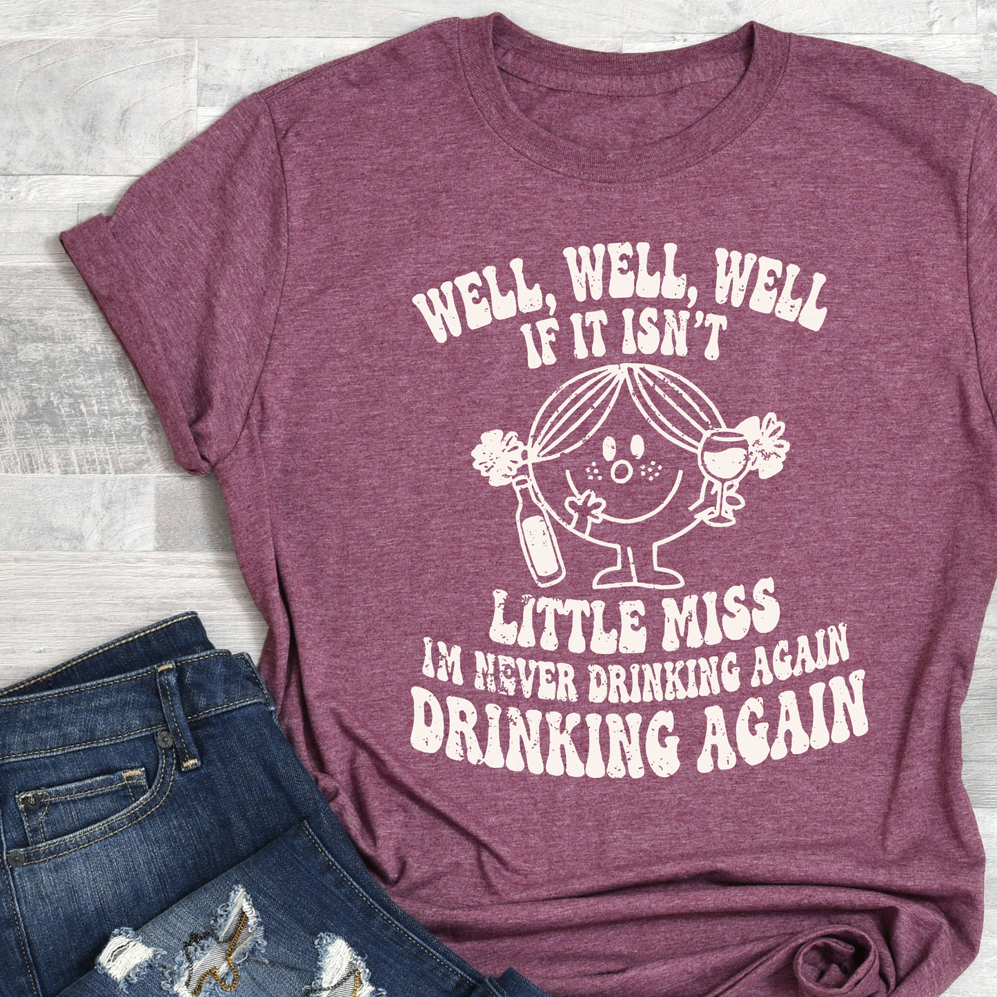 Little Miss Never Drinking Again