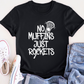 No Muffins Just Rockets