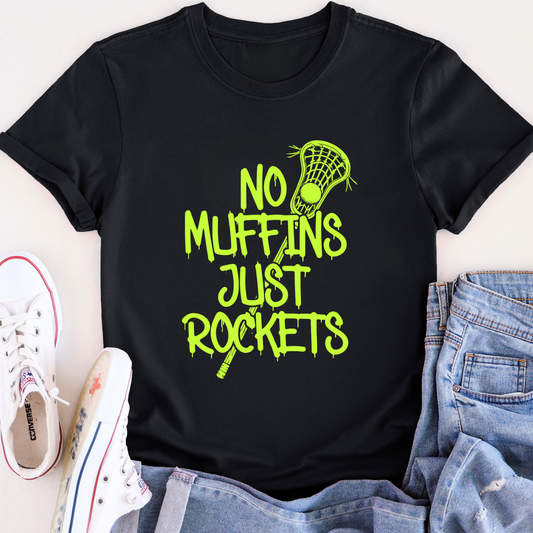 No Muffins Just Rockets
