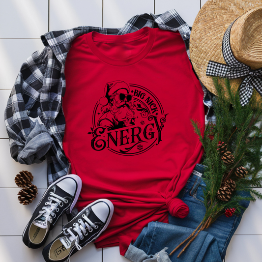 Big Nick Energy, T-Shirt, Crewneck or Hoodie
