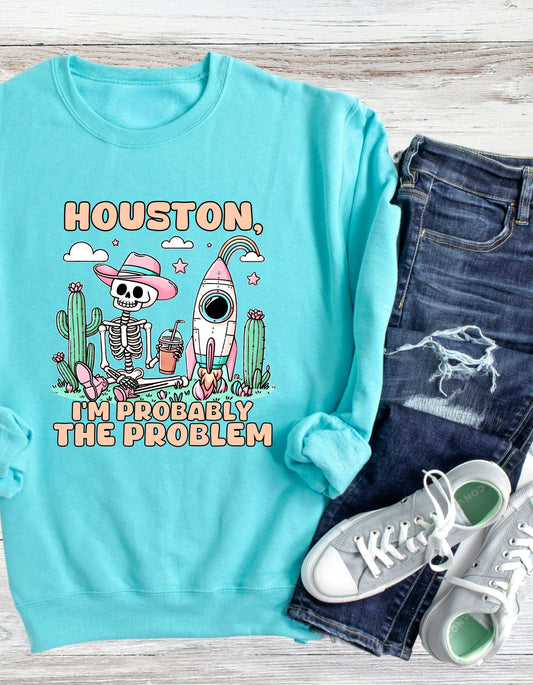 Houston I'm Probably the Problem