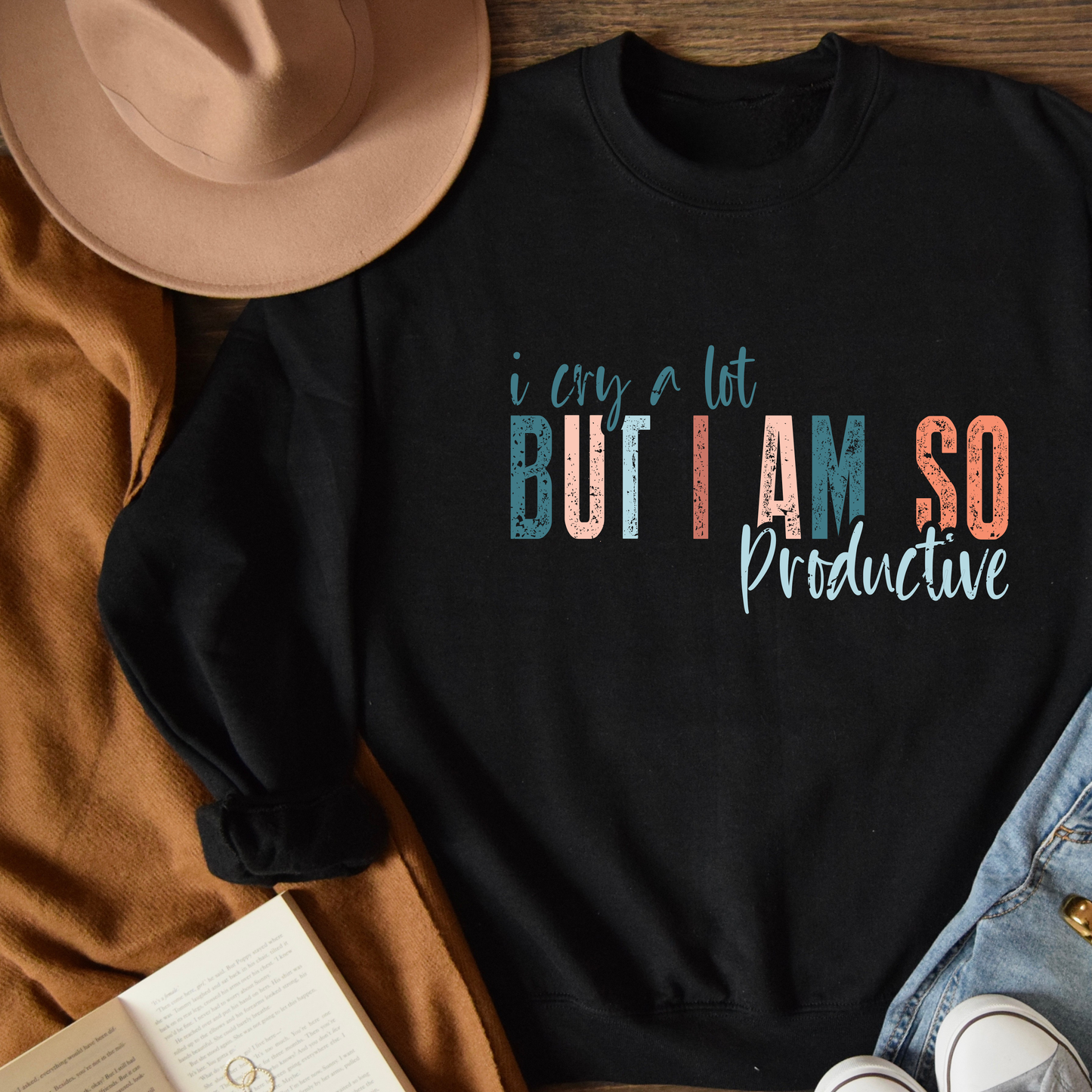 I Cry A Lot But I Am So Productive