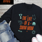 The Life of A Swim Mom (Text & Images Glittery)