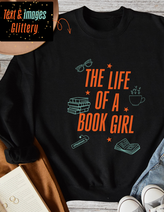 The Life of a Book Girl (Text & Images Glittery)