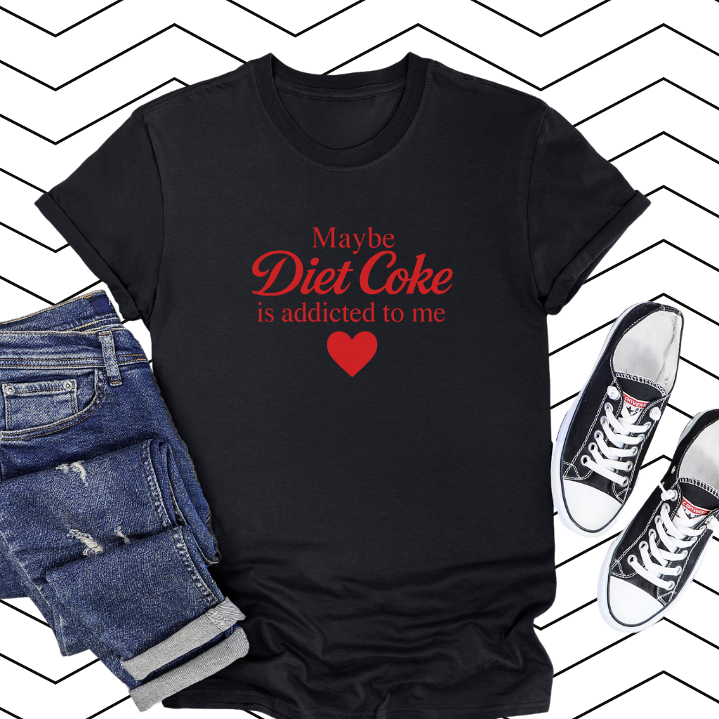 Maybe Diet Coke Is Addicted to Me