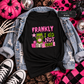 Frankly I Do Not Care
