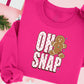 Oh-Snap T-shirt, Crewneck or Hoodie