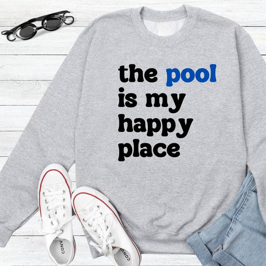 Adult - The Pool Is My Happy Place Crewneck or Hoodie