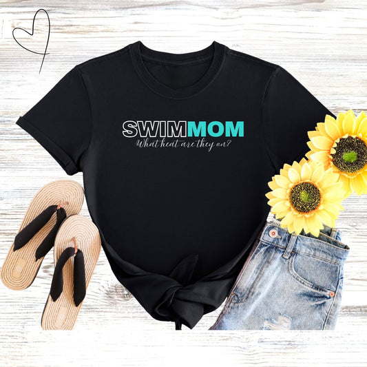 Swim Mom - What Heat Are They On - T-shirt