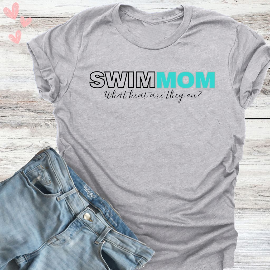 Swim Mom - What Heat Are They On - T-shirt