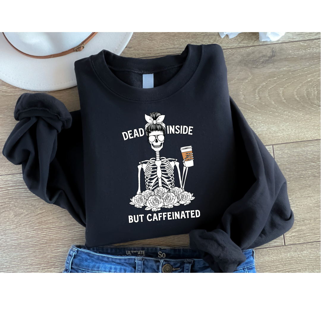 Dead Inside But Caffeinated