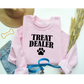 Treat Dealer - Black Font