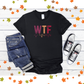 WTF Tee (Wine Turkey Family)