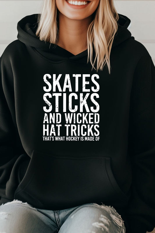 Skates, Sticks & Wicked Hat Tricks T-shirt, Crewneck or Hoodie