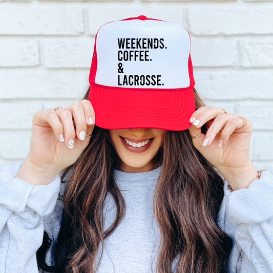 Weekends. Coffee. & Lacrosse. Foam Mesh Back Trucker Cap