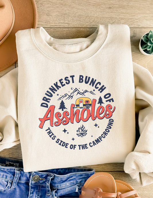 Drunkest Bunch of A**holes Crewneck or Hoodie